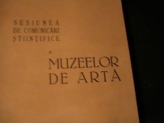 SESIUNEA DE COMUNICARI STIINTIFICE A MUZEULUI DE ARTA-IUNIE/1966-MULTE FOTO- foto