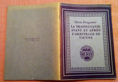 La Transylvanie Avant Et Apres L&amp;#039; Arbitrage De Vienne. Sibiu, 1943 - S. Dragomir foto