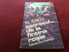 AL RAICU - SECRETUL DE LA FANTANA ROSIE foto