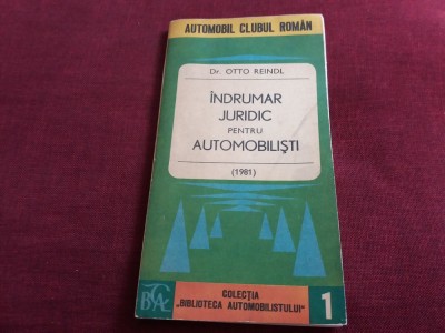 OTTO REINDL - INDRUMAR JURIDIC PENTRU AUTOMOBILISTI ACR foto