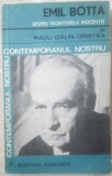 Cumpara ieftin RADU CALIN CRISTEA: EMIL BOTTA, DESPRE FRONTIERELE INOCENTEI(DEBUT&#039;84/AUTOGRAF)