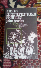 Iubita Locotenentului Francez - John Fowles foto