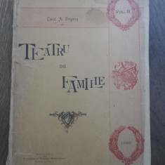 TEATRU DE FAMILIE, 1899 = CONST.A.GRIGORIU, VOL 2