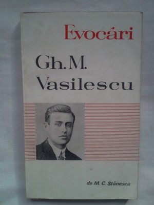 (C383) GH. M. VASILESCU-EVOCARI DE M.C. STANESCU foto