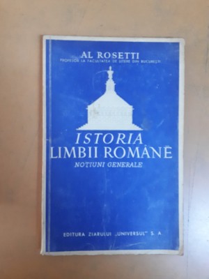 Al. Rosetti, Istoria limbii rom&amp;acirc;ne. Noțiuni generale București 1942 038 foto