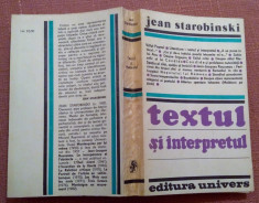 Textul Si Interpretul - Jean Starobinski foto