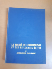 Felix Dubneac, La beaute du christianisme et ses brillantes elites foto