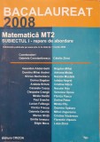 BACALAUREAT 2008 MATEMATICA MT2 SUBIECTUL I REPERE ABORDARE Constantinescu Zirna