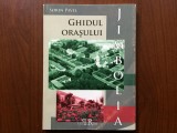 Jimbolia ghidul orasului sorin pavel ilustrata banat timis ed. art press 2007, Alta editura