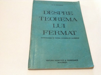 DESPRE TEOREMA LUI FERMAT M. M. Postnikov-rf14/3 foto