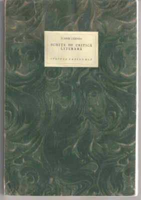 Schite de critica literara - Ilarie Chendi Ed. Cultura nationala 1924 brosata foto