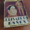 Elisabeth Si Essex - Lytton Strachey