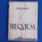 H. BONCIU - REQVIEM ( POEZII ) - ED. 1-A - 1945 - CU DEDICATIA AUTORULUI !!!