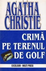 Agatha Christie - Crimă pe terenul de golf foto