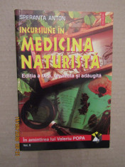 INCURSIUNE IN MEDICINA NATURISTA-SPERANTA ANTON foto