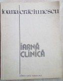 IOANA CRACIUNESCU - IARNA CLINICA (VERSURI 1983/CU 6 DESENE DE SORIN DUMITRESCU)