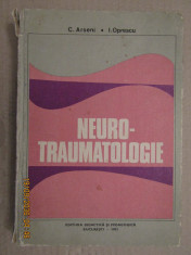 C. Arseni, I. Oprescu - Neuro-traumatologie foto