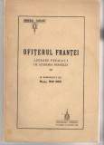 Ofiterul Frantei General Tanant lucrare premiata de Academia Franceza 1928