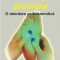 Angelo Luciani - Reflexologia piciorului. O abordare psihosomatică
