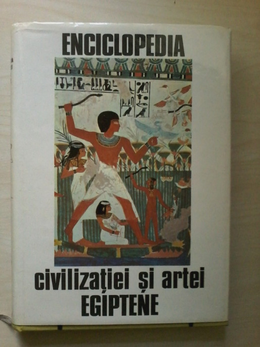 Enciclopedia civilizatiei si artei egiptene - Georges Posener