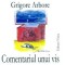 Grigore Arbore, Comentariul unui vis