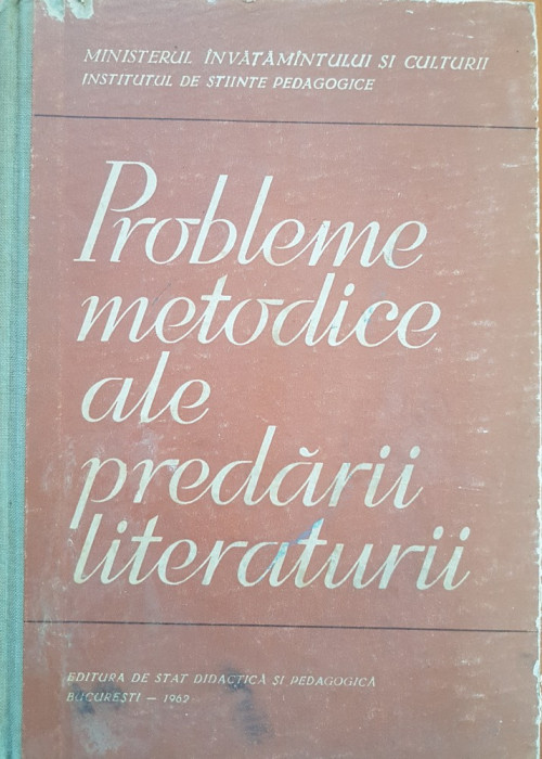 PROBLEME METODICE ALE PREDARII LITERATURII