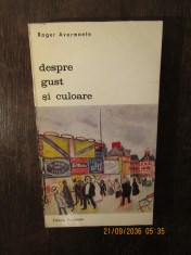 DESPRE GUST SI CULOARE-ROGER AVERMAETE foto