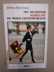 Mic Dictionar Subiectiv De Moda Contemporana - Doina Berchina foto