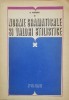 NORME GRAMATICALE SI VALORI STILISTICE - Mihaescu