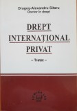 DREPT INTERNATIONAL PRIVAT - Tratat - Dragos Alexandru Sitaru