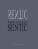 Florin Caragiu, Sentic