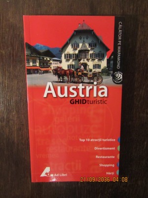 GHID TURISTIC .AUSTRIA( ED. AD LIBRI ) foto