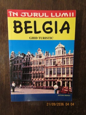 IN JURUL LUMII.BELGIA. GHID TURISTIC foto