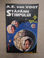 A. E. VAN VOGT -STAPANII TIMPULUI foto