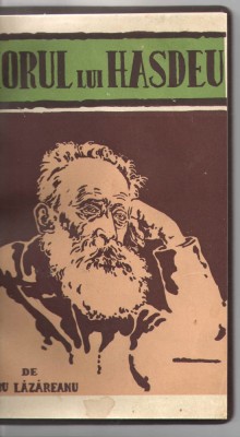 Umorul lui Hasdeu - Barbu Lazareanu Ed. Adeverul cartonata foto
