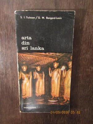 Arta Din Sri Lanka - S.I. Tiuleaev G. M. Bongard Levin foto