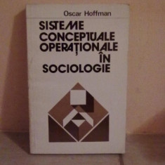 SISTEME CONCERTUALE OPERATIONALE IN SOCIOLOGIE-OSCAR HOFFMAN 1977