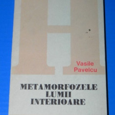 METAMORFOZELE LUMII INTERIOARE-VASILE PAVELCU 1976