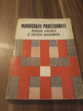 MONOGRAFII PROFESIONALE DESTINATE ORIENTARII SI SELECTIEI PERSONALULUI 1977