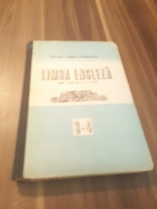 MANUAL LIMBA ENGLEZA ANUL 3-4 STUDIU GEORGIANA GALATEANU-FARNOAGA 1989