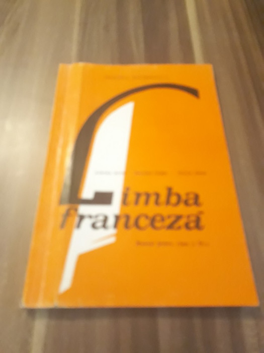 LIMBA FRANCEZA CLASA IX EDITURA DIDACTICA 1997