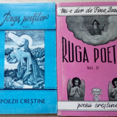 RUGA POETILOR: POEZII CRESTINE, VOL. 1 (A-H) + VOL. 2 (I-V) [IASI, 1995/1997]