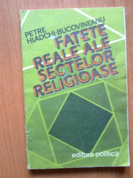 FATETE REALE ALE SECTELOR RELIGIOASE-PETRE HLADCHI-BUCOVINEANU 1983