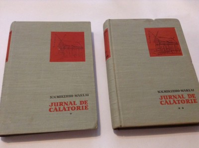 Jurnal De Calatorie Vol.1-2 - N.N. Mikluho- Maklai-RF14/3 foto