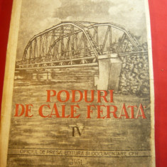 G.K.Evgrafov - Poduri de Cale Ferata -vol.IV 1951- Ed. Documentare CFR