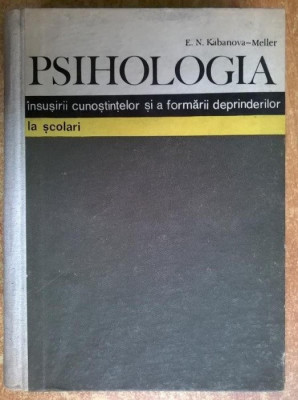 PSIHOLOGIA INSUSIRII CUNOSTINTELOR SI A FORMARII DEPRINDERILOR LA SCOLARI 1963 foto