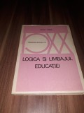 LOGICA SI LIMBAJUL EDUCATIEI-GEORGE F.KNELLER 1073