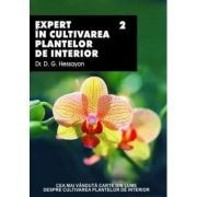 D. G. Hessayon - Expert în cultivarea plantelor de interior | Okazii.ro