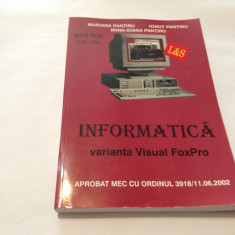 Informatica Varianta Visual Foxpro Manual Pentru Cl. A Xii-a - Mariana Pantiru