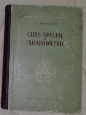 Curs special de trigonometrie : [pentru uzul studentilor] / S. I. Novoselov foto